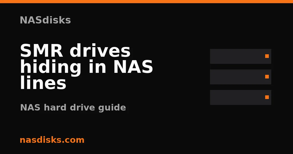 SMR drives hiding in NAS lines