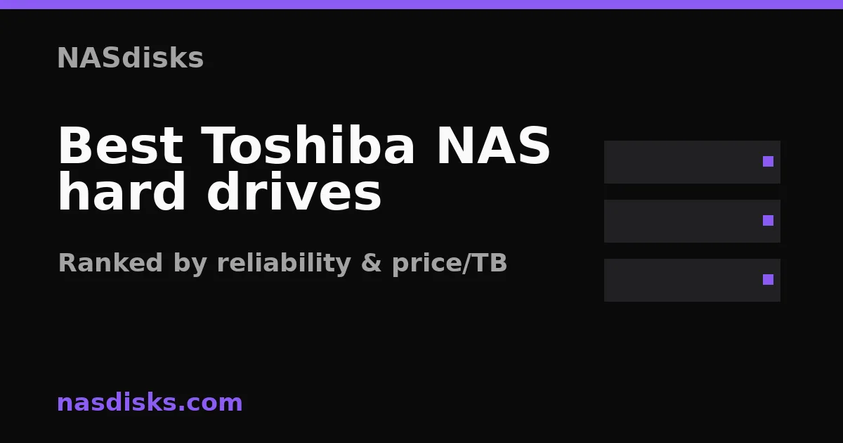 Best Toshiba NAS hard drives